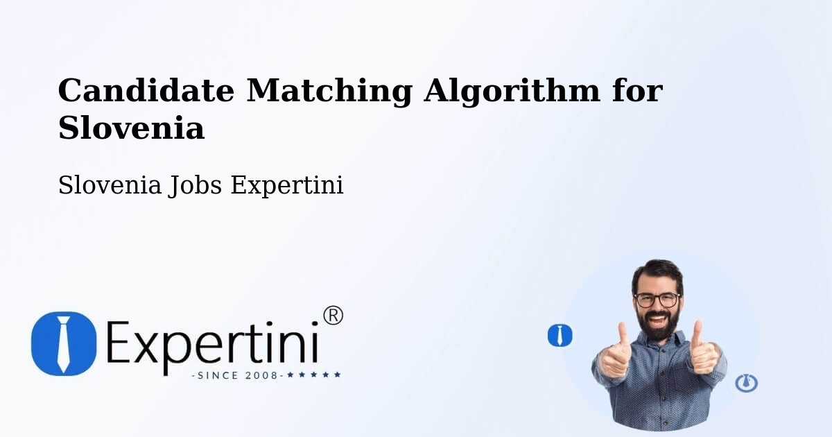 Candidate Matching Algorithm Overview – Tabor - Slovenia Jobs Expertini